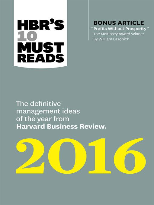 Title details for HBR's 10 Must Reads 2016 by Harvard Business Review - Available